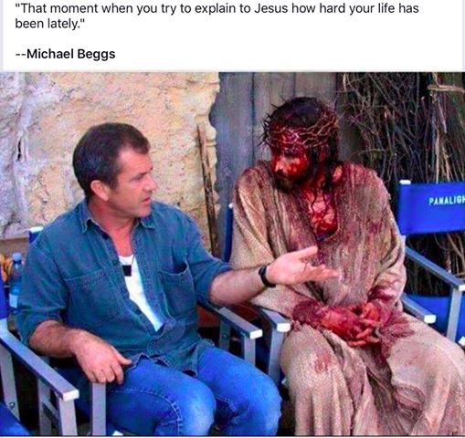 That moment when you try to explain to Jesus how hard life has been lately.jpg
